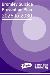 Bromley Suicide Prevention Plan 2025_2030